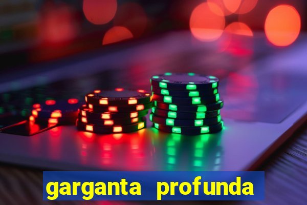 garganta profunda porto alegre